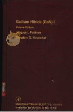 Gallium Nitride (GaN)Ⅰ     PDF电子版封面  0127521585  Jacques I.Pankove  Theodore D. 