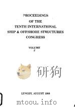 PROCEEDINGS OF THE TENTH INTERNATIONAL SHIP & OFFSHORE STRUCTURES CONGRESS VOLUME 2     PDF电子版封面     