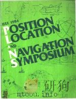 IEEE 1984 POSITION LOCATION AND NAVIGATION SYMPOSIUM     PDF电子版封面     