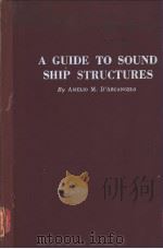 A GUIDE TO SOUND SHIP STRUCTURES SECTION Ⅳ Welding Joint Details     PDF电子版封面     