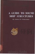 A GUIDE TO SOUND SHIP STRUCTURES SECTION Ⅵ Various Details in Ship Steel Structures     PDF电子版封面     