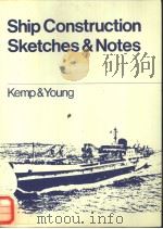 Ship Construction Sketches & Notes     PDF电子版封面  0540003603   