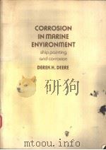 CORROSION IN MARINE ENVIRONMENT International Sourcebook 1：Ship Painting and Corrosion（ PDF版）