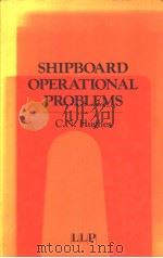 SHIPBOARD OPERATIONAL PROBLEMS     PDF电子版封面     