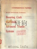 CONFERENCE PAPERS Second International Conference Hovering Craft Hydrofoils Advanced Transit Systems     PDF电子版封面     