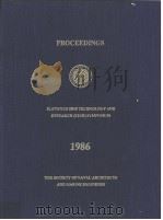 PROCEEDINGS ELEVENTH SHIP TECHNOLOGY AND RESEARCH （STAR） SYMPOSIUM 1986     PDF电子版封面     