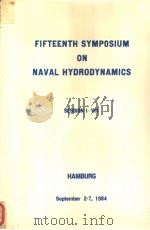 FIFTEENTH SYMPOSIUM ON NAVAL HYDRODYNAMICS SESSION Ⅵ HAMBURG     PDF电子版封面     