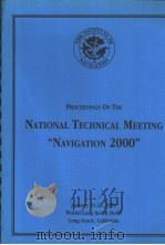 PROCEEDINGS OF THE NATIONAL TECHNICAL MEETING “NAVIGATION 2000”     PDF电子版封面     