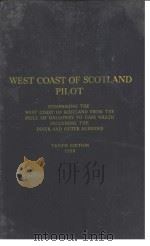 WEST COAST OF SCOTLAND PILOT TENTH EDITION 1958     PDF电子版封面     
