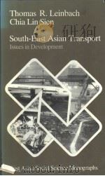 South-East Asian Transport Issues in Development     PDF电子版封面     