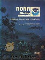 NOAA DIVING MANUAL DIVING FOR SCIENCE AND TECHNOLOGY SECOND EDITION SECTION 9 REGIONAL AND SPECIAL D     PDF电子版封面     