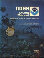 NOAA DIVING MANUAL DIVING FOR SCIENCE AND TECHNOLOGY SECOND EDITION SECTION 10 AIR DIVING DECOMPRESS     PDF电子版封面     