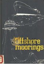 Offshore moorings     PDF电子版封面  0727701584   