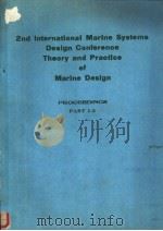 Second International Marine Systems Design Conference Theory and Practice of Marine Design PROCEEDIN（ PDF版）