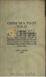 CHINA SEA PILOT VOL.Ⅱ FIRST EDITION 1936     PDF电子版封面     