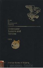 Rules for Building and Classing Underwater Systems and Vehicles 1979（ PDF版）