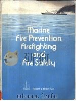 Marine Fire Prevention，Firefighting and Fire Safety（ PDF版）