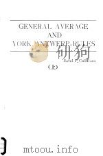 GENERAL AVERAGE AND YORK ANTWERP RULES  （上、下册）     PDF电子版封面     