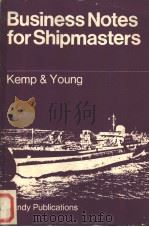 Business Notes for Shipmasters Kemp & Young     PDF电子版封面     