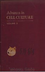 Advances in CELL CULTURE VOLUME 3     PDF电子版封面  0120079038   