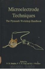 Microelectrode Techniques The Plymouth Workshop Handbook     PDF电子版封面  0948601094   