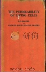 THE PERMEABILITY OF LIVING CELLS     PDF电子版封面     