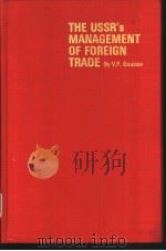 THE USSR'S MANAGEMENT OF FOREIGN TRADE（ PDF版）