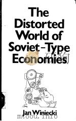 The Distorted World of Soviet-ype Economies     PDF电子版封面  0415003903   