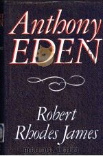 Robert Rhodes Fames ANTHONY EDEN     PDF电子版封面     