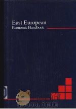 EAST EUROPEAN ECONOMIC HANDBOOK     PDF电子版封面  0863380298   