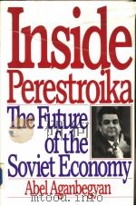 Inside Perestroika: The Future of the Souiet Economy     PDF电子版封面  0060390999   