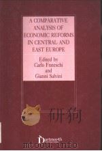 A comparative analysis of economic reforms in Central and East Europe     PDF电子版封面  1855211556   