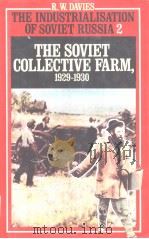 The Soviet collective farm 1929-1930     PDF电子版封面  0674826008  R.W.DAVIES 