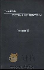 SYSTEMA HELMINTHUM VOLUME Ⅱ THE CESTODES OF VERTEBRATES     PDF电子版封面     