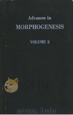 Advances in MORPHOGENESIS VOLUME 2（ PDF版）