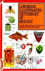 LONGMAN ILLUSTRATED DICTIONARY OF BIOLOGY     PDF电子版封面     