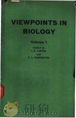 VIEWPOINTS IN BIOLOGY VOLUME 1     PDF电子版封面     