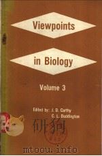 VIEWPOINTS IN BIOLOGY VOLUME 3     PDF电子版封面     