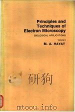 Principles and Techniques of Electron Microscopy BIOLOGICAL APPLICATIONS Volume 8     PDF电子版封面  0442256930   