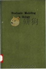 STOCHASTIC MODELLING IN BIOLOGY Relevant Mathematical Concepts and Recent Applications（ PDF版）