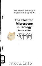 The Institute of Biology‘s Studies in Biology No.9 The Electron Microscope in Biology Second edition     PDF电子版封面  0713126108   