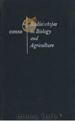 RADIOISOTOPES IN BIOLOGY AND AGRICULTURE Principles and Practice（ PDF版）