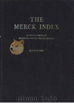 THE MERCK INDEX AN ENCYCLOPEDIA OF CHEMICALS，DRUGS，AND BIOLOGICALS TENTH EDITION     PDF电子版封面     