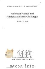 FOREIGN ECONOMIC POLICY OF THE UNTED STATES     PDF电子版封面  0824074343   