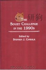 THE SOVIET CHALLENGE IN THE 1990s     PDF电子版封面     