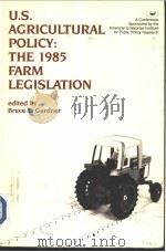 U.S.agricultural policy:the 1985 farm legislation     PDF电子版封面  0844722561   