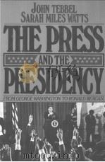 THE PRESS AND THE PRESIDENCY     PDF电子版封面     