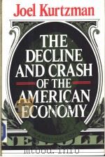 THE DECLINE AND CRASH OF THE AMERICAN ECONOMY     PDF电子版封面     
