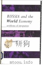 Russia and the world:economy Problems of integration     PDF电子版封面  0415089255   