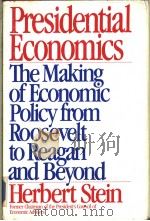 Presidential Economics     PDF电子版封面  0671441272   